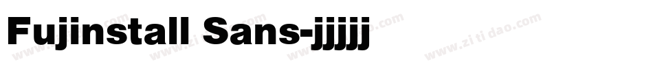Fujinstall Sans字体转换